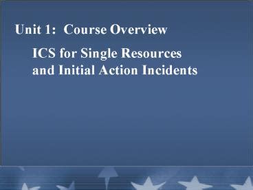 is200staih2a|ICS for Single Resource and Initial Action Incidents (ICS.